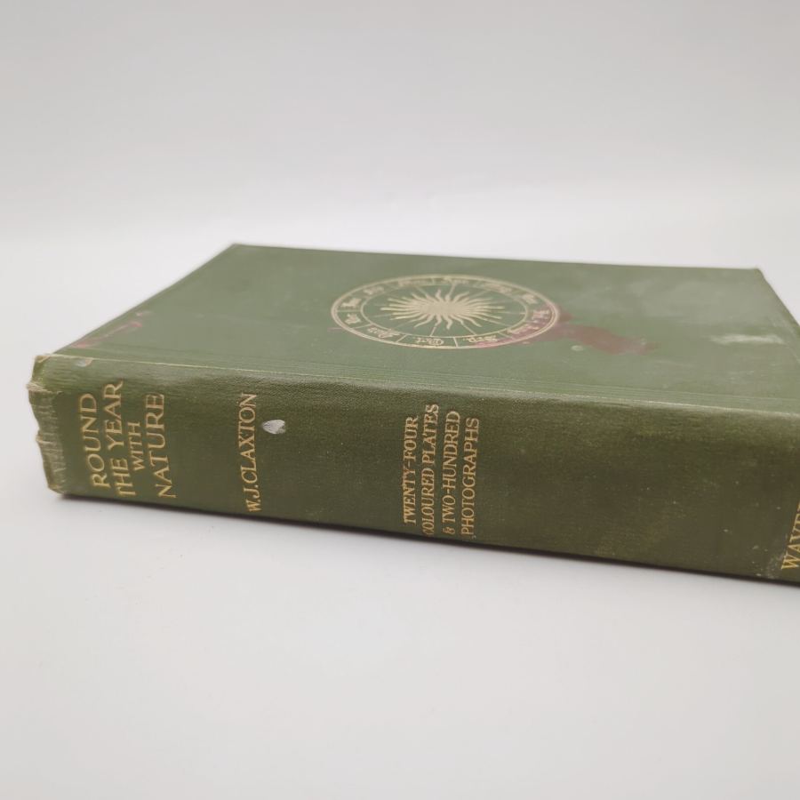 Round The Year With Nature by William J. Claxton, 1911, Routledge & Sons LTD, HB – image 3
