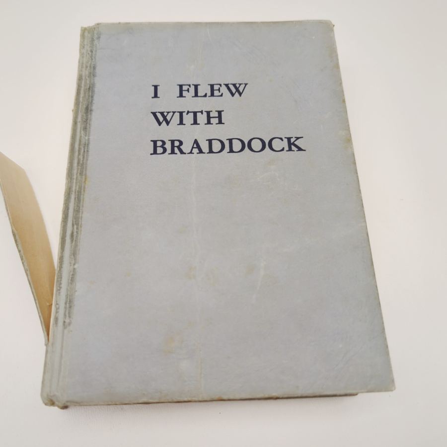 I FLEW WITH BRADDOCK by George Bourne no date 1959? hb illustrations